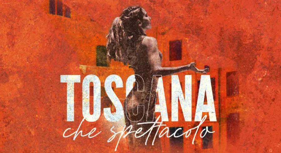 Toscana, che spettacolo